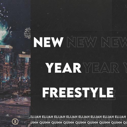 New Year Freestyle (Explicit)