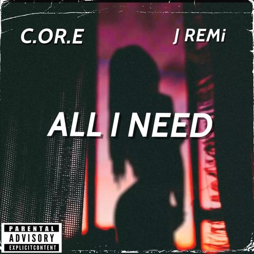 All I Need (feat. Ei8ht, L I E F, Se7en30, T R O Y & Remytones) [Explicit]