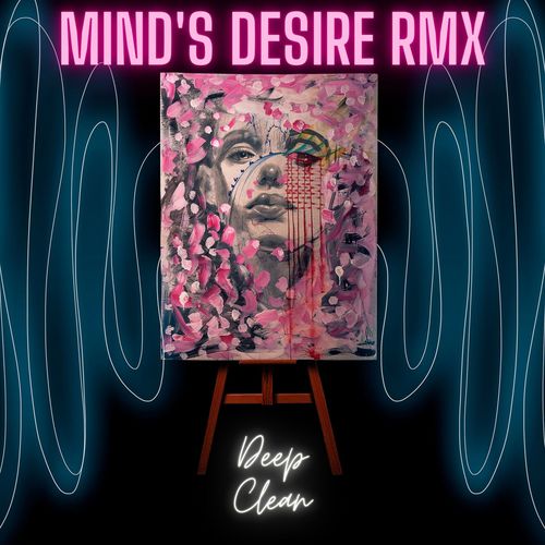 MIND'S DESIRE (Remix)