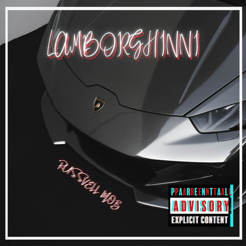Lamborghinni (Explicit)