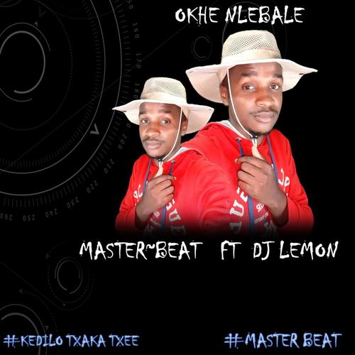 OKHE NLEBALE (feat. DJ LEMON)