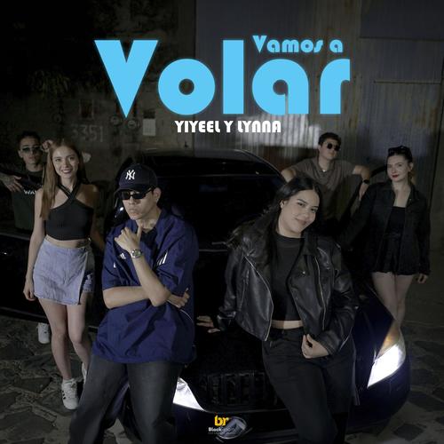 VAMOS A VOLAR (feat. Yiyeel)