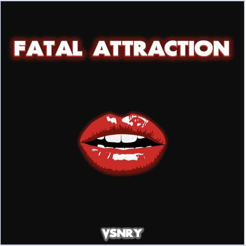 Fatal Attraction (feat. Syx Rvsh) [Explicit]