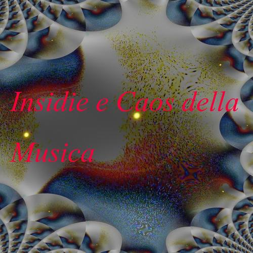 Insidie e Caos della Musica
