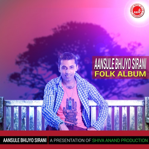 Aansule Bhijyo Sirani