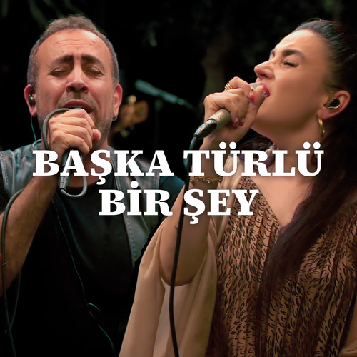 Başka Türlü Bir Şey