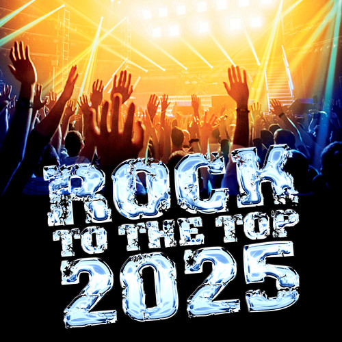 Rock to the Top 2025