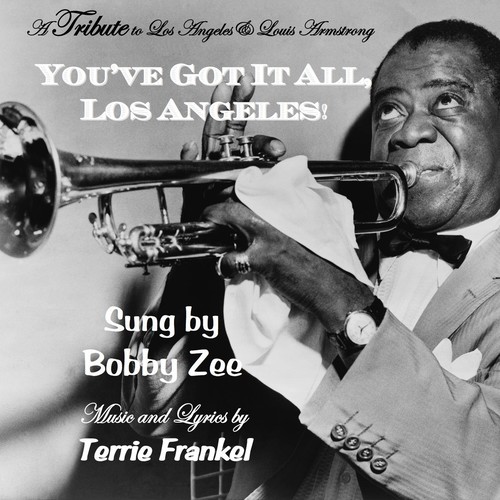 You've Got It All Los Angeles (feat. Bobby Zee)