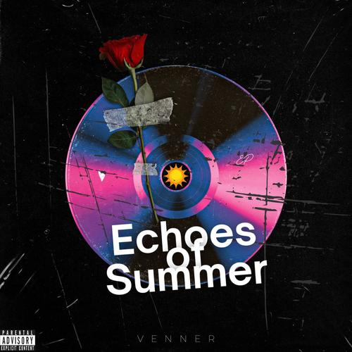 Echoes of Summer EP (Explicit)