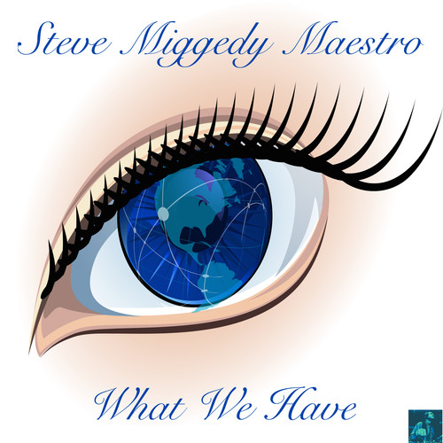 What We Have