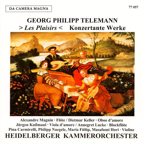 Georg Philipp Telemann: Les Plaisirs