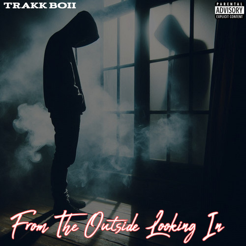 From The Outside Looking In Ep (Explicit)