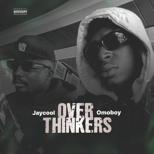 OVERTHINKERS (Explicit)