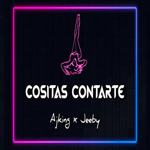 Cositas Contarte (Explicit)