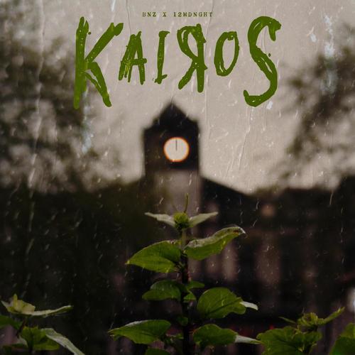 Kairos (feat. BNZ)