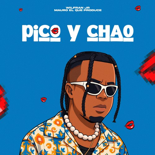 Pico Y Chao (Explicit)
