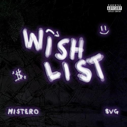 WISHLIST (feat. SVG) [Explicit]