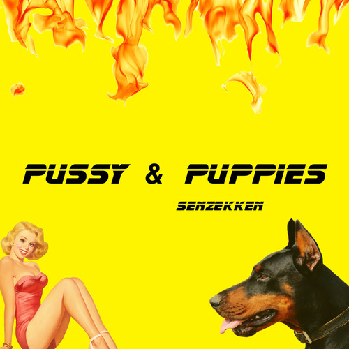 Pussy & Puppies