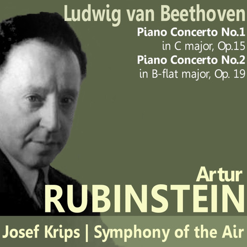 Beethoven: Piano Concerto No. 1 in C Major, Piano Concerto No. 2 in B-Flat Major (贝多芬:C大调第1号钢琴协奏曲,降B大调第2号钢琴协奏曲)