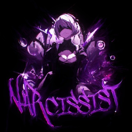 Narcissist (Explicit)