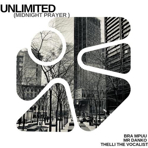 Unlimited (Midnight Prayer) (feat. Mr Danko & Thelly The Vocalist)