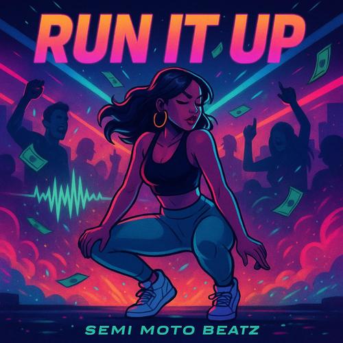 Run It Up (Radio Edit) [Explicit]