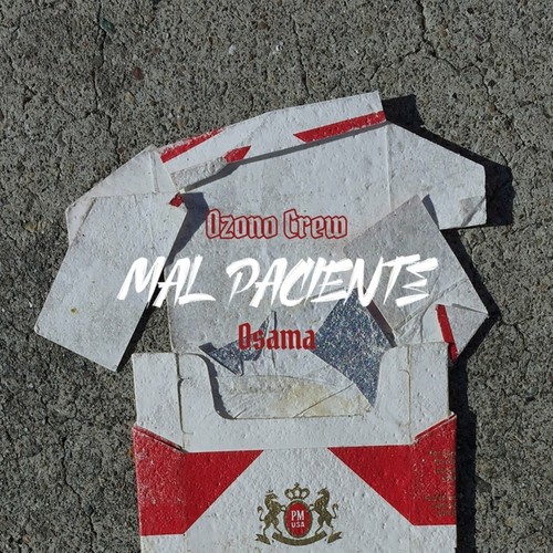 Mal Paciente (Explicit)