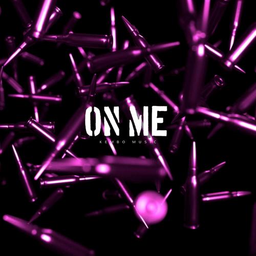 On Me (Explicit)
