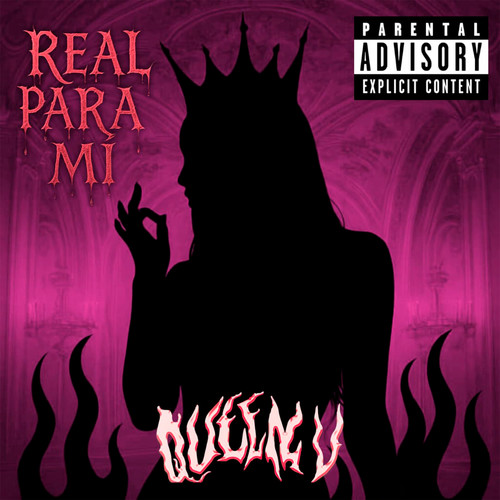 REAL PARA MÍ (Explicit)