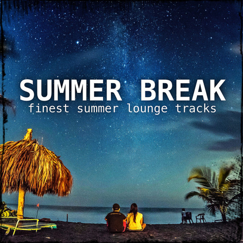 Summer Break