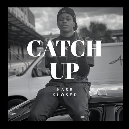 CATCH UP (Explicit)