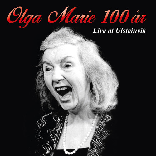 Olga Marie 100 år (Live fra Ulstein Samfunnshus, Ulsteinvik / 1988)