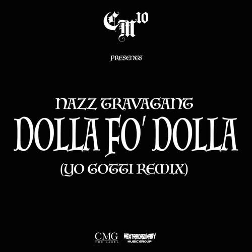 Dolla Fo' Dolla (Yo Gotti Remix) [Explicit]
