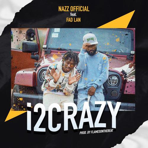 i2Crazy (feat. Fad Lan)
