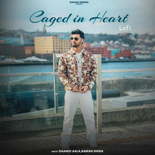 Caged In Heart (feat. Gaamdi Aala) [Lofi]