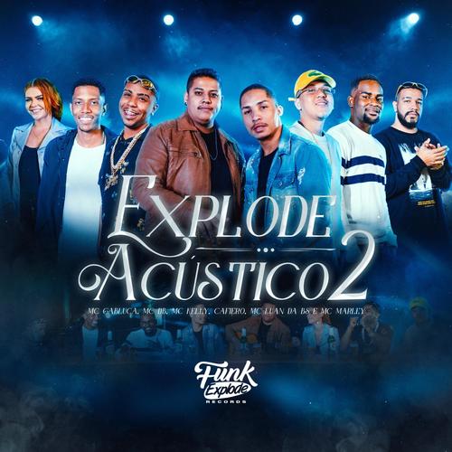 Explode Acústico, Vol. 2 (Explicit)