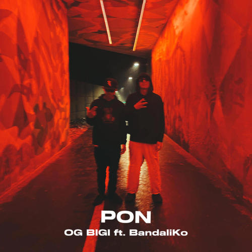 PON (feat. OG BIGI) [Explicit]