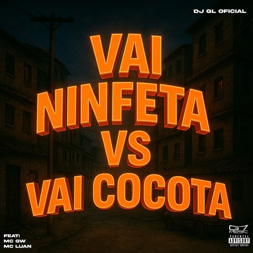 Vai ninfeta Vs Vai Cocota (Explicit)