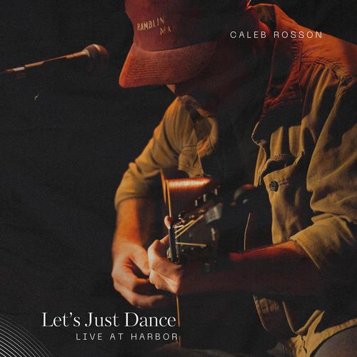 Let's Just Dance (Live At Harbor)