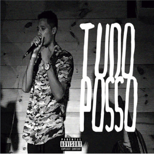 Tudo Posso (Explicit)