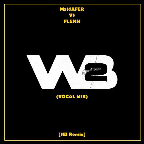 Wlid Bourouba #2 (Sei Remix)