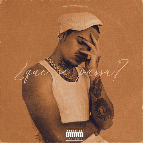 ¿Que Se Passa? (Explicit)