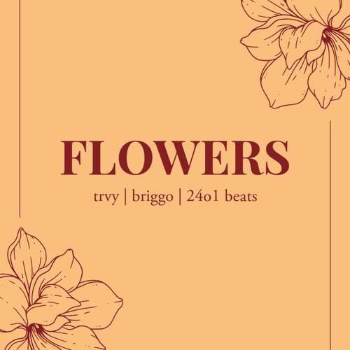 flowers (feat. briggo) [Explicit]