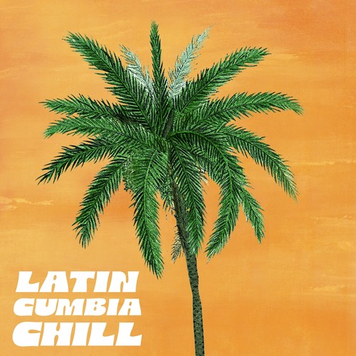 Latin Cumbia Chill