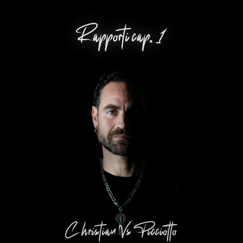 Rapporti - Cap. 1 / Christian vs. Picciotto (Explicit)