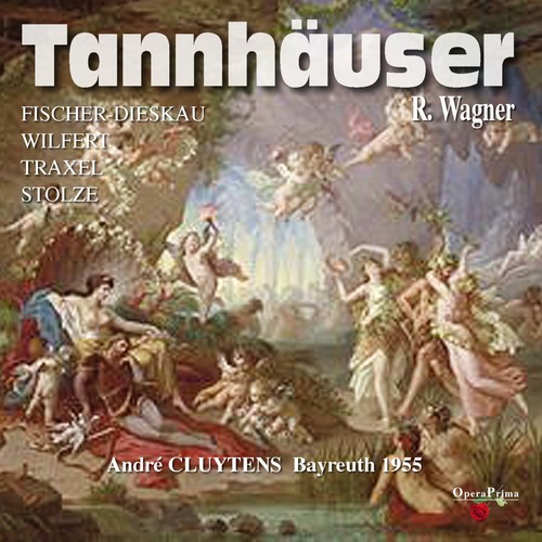 Richard Wagner: Tannhäuser (Bayreuth 1955)