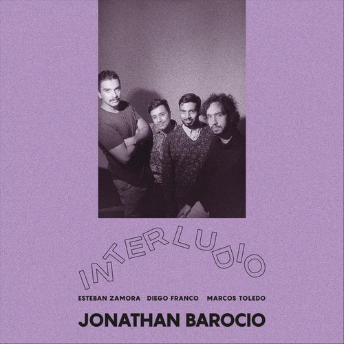 Interludio (feat. Marcos Toledo, Diego Franco & Esteban Zamora)