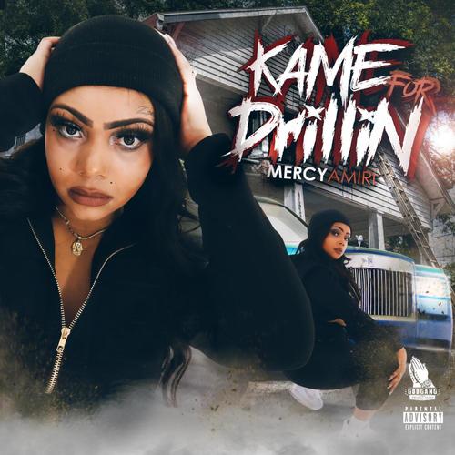 Kame For Drillin (Explicit)