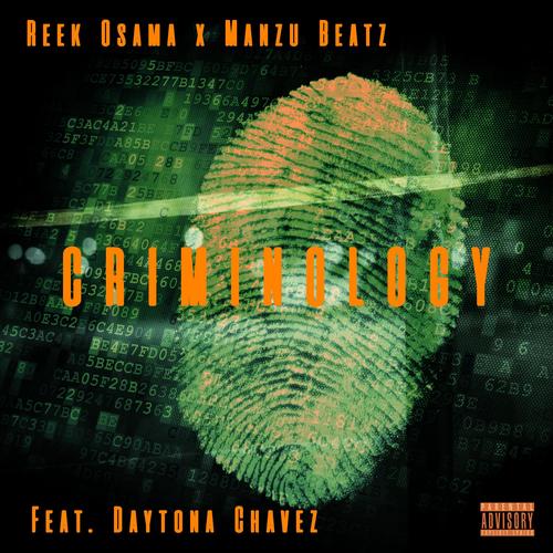 CRIMINOLOGY (feat. Daytona Chavez) [Explicit]