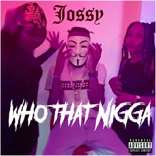 Who That Nigga (feat. Gurnza, Steenie Dee & Marshal) [Explicit]